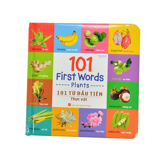 Sách Song Ngữ: 101 Từ Đầu Tiên - Thực Vật