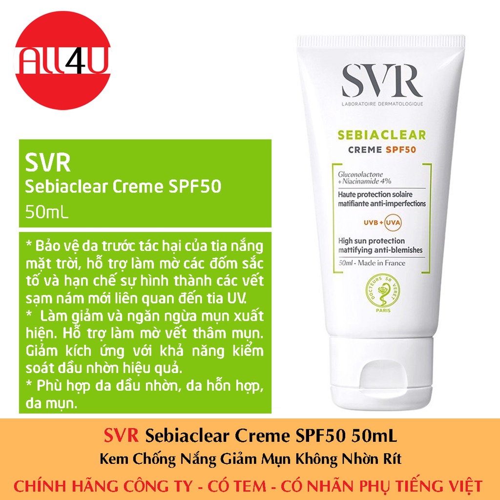 [TEM VIỆT NỮ] SVR Sebiaclear Creme SPF50 50mL - Kem Chống Nắng Giảm Mụn Không Nhờn Rít.