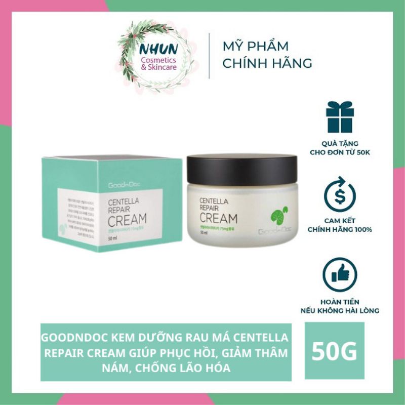 Kem Rau Má Dưỡng Ẩm Phục Hồi Giảm Thâm Nám Trắng Sáng Da Chống Lão Hóa GoodnDoc Centella Repair Cream - Nhungshika