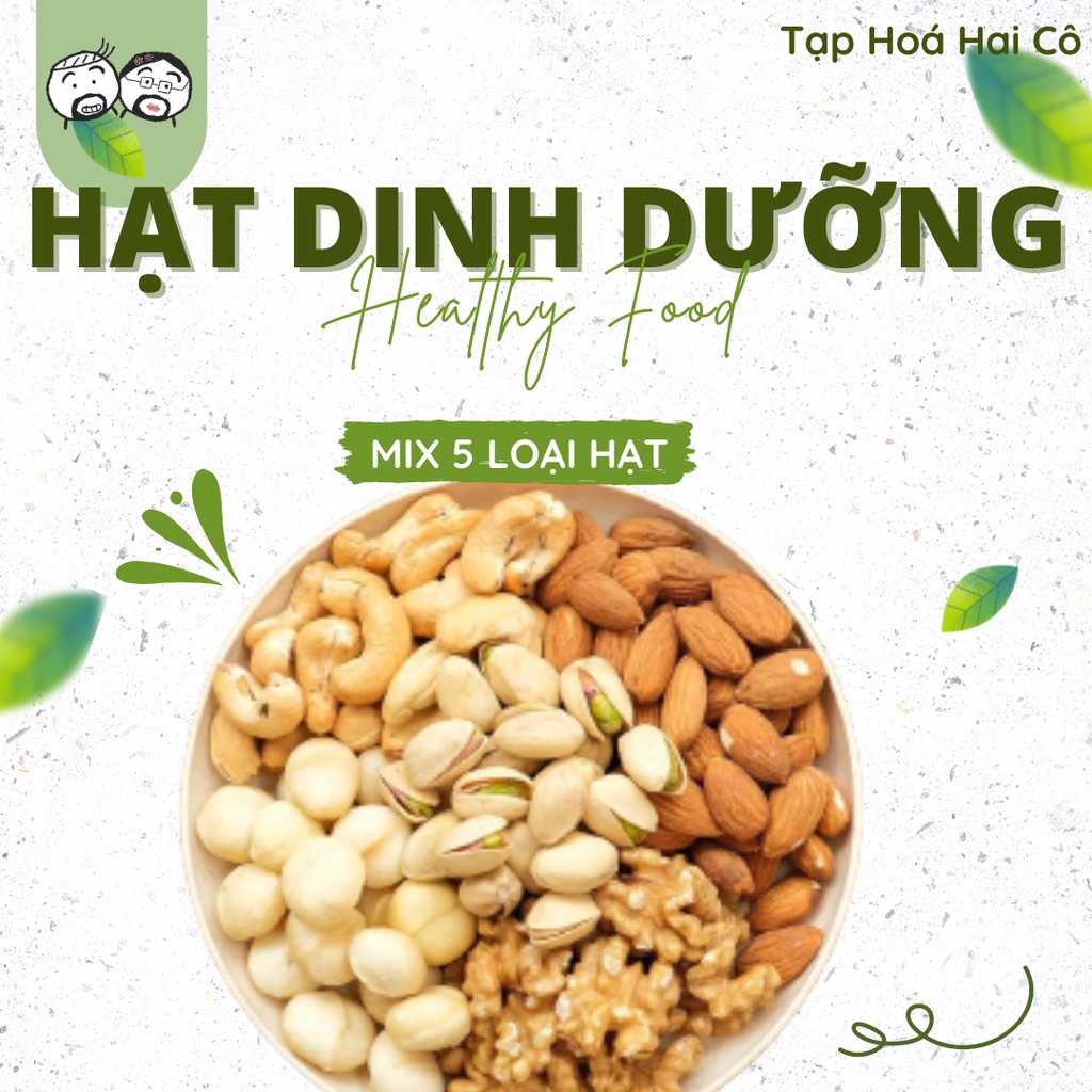 HẠT DINH DƯỠNG MIX 5 LOẠI HẠT (Óc chó, hạt dẻ cười, macca, hạt điều, hạnh nhân)