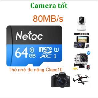 Thẻ nhớ 64GB Netac class 10 tốc độ 80MB/s- Chính hãng bảo hành 5 năm