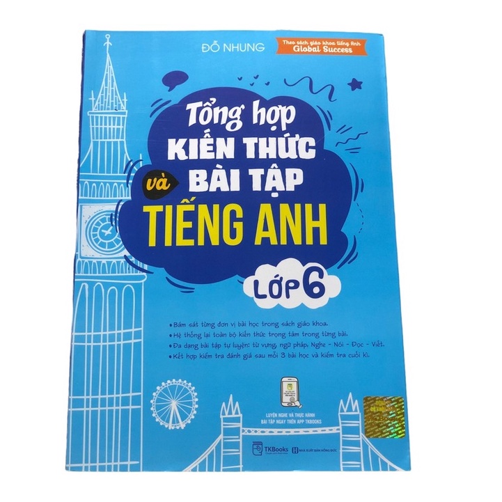 Sách - Tổng Hợp Kiến Thức Và Bài Tập Tiếng Anh Lớp 6 - Theo Trương trình mới nhất