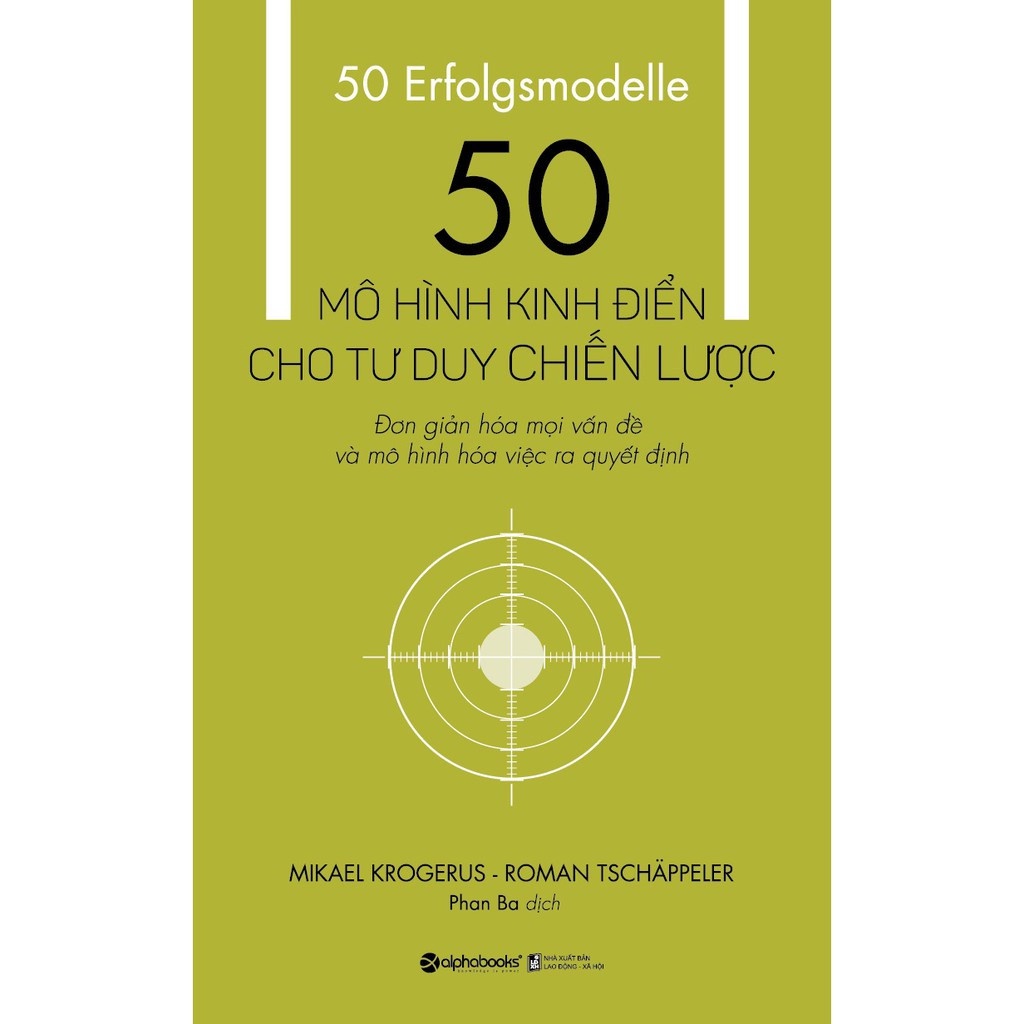 Sách - 50 Mô Hình Kinh Điển Cho Tư Duy Chiến Lược - AD.BOOKS