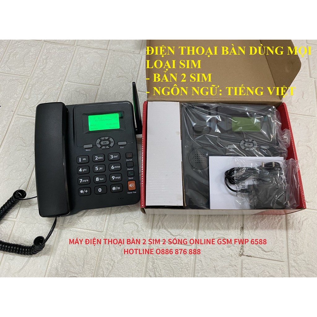 Máy Điện Thoại Bàn Cố Định Không Dây Lắp Mọi Loại Sim Di Động, Sim Máy Bàn GSM 6588 - Bản 2 Sim, Dùng Tiếng Việt. | BigBuy360 - bigbuy360.vn