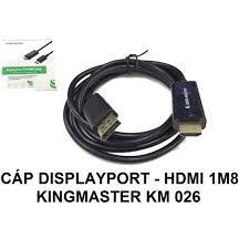 Cáp Chuyển Từ Máy Tính cổng Displayport Sang Màn Hình HDMI Kingmaster KM 026 dài 1.8m