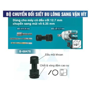 Đầu chuyển đổi siết bu lông sang vặn vít Makita B-68476