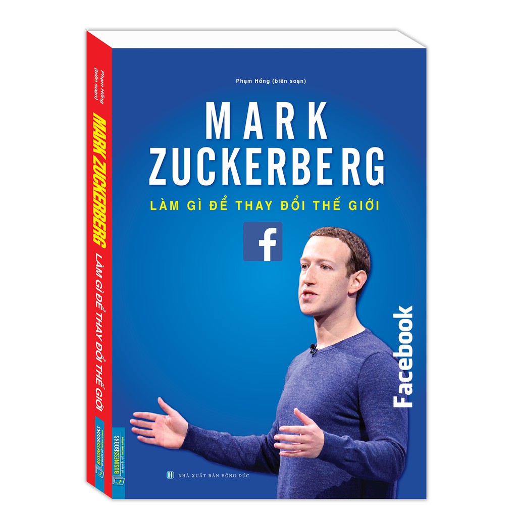 Sách - Mark Zuckerberg - Làm gì để thay đổi thế giới (bìa mềm) - tặng bookmark