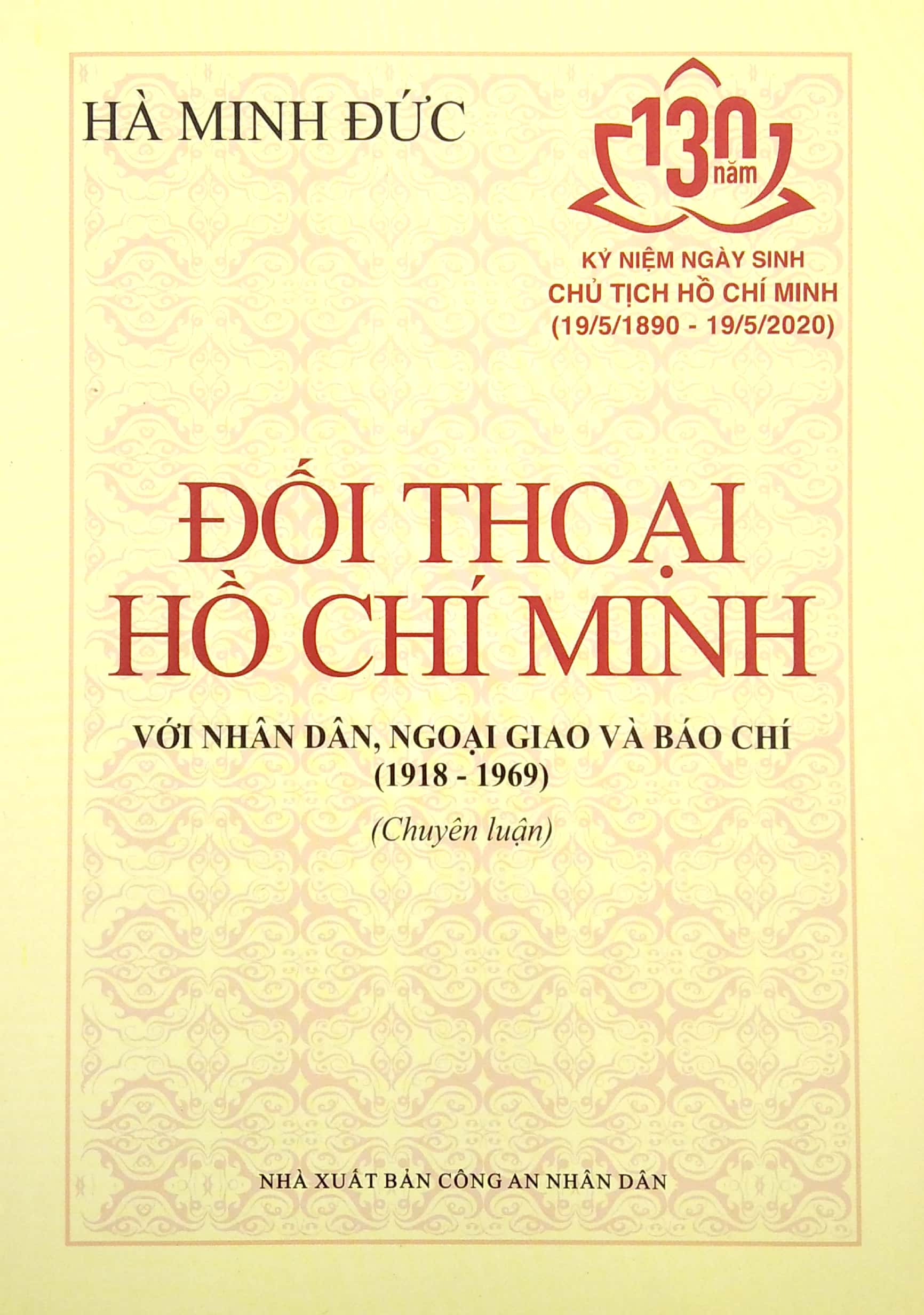 Sách - Đối Thoại Hồ Chí Minh Với Nhân Dân, Ngoại Giao Và Báo Chí 1918-1969 | BigBuy360 - bigbuy360.vn