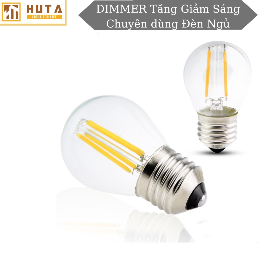 Bóng Đèn Ngủ Led, Dimmer Điều Chỉnh Tăng Giảm Ánh Sáng, Edison G45 - 4W, Đuôi E27, Ánh Sáng Vàng - HUTA Shop
