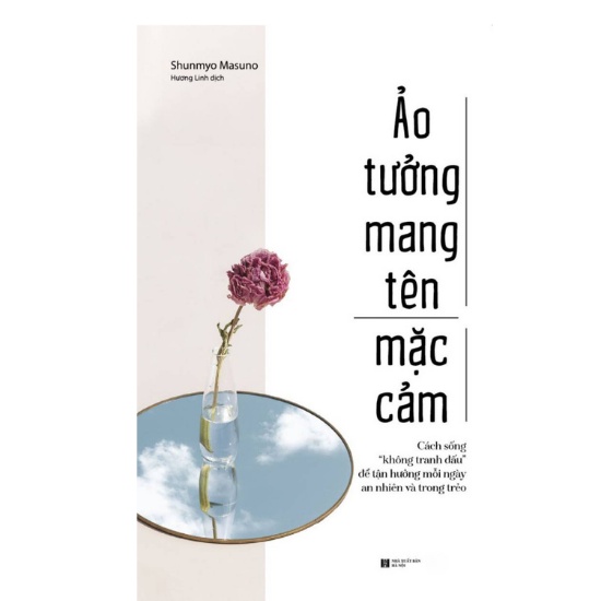 Sách - Ảo Tưởng Mang Tên Mặc Cảm