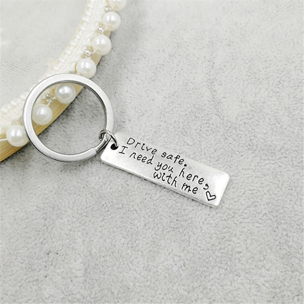 Hàng Có Sẵn Móc Khóa Xe Tải Drive Safe I Need You Here With Me