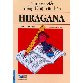 Tự Học Viết Tiếng Nhật Căn Bản Hiragana