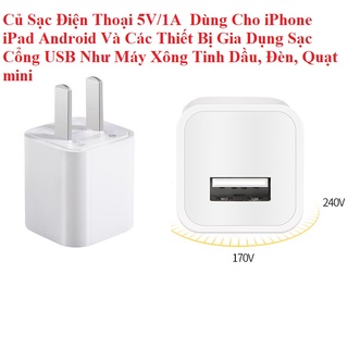 Củ Sạc Điện Thoại 5v/1a  Dùng Cho Điện Thoại Và Các Thiết Bị Gia Dụng Sạc Cổng Usb Như Máy Xông Tinh Dầu, Đèn