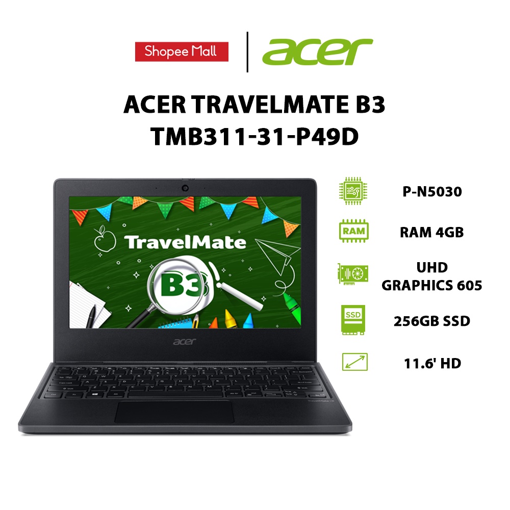 [ELBAU7 giảm 7%] Laptop Acer TravelMate B3 TMB311-31-P49D P-N5030 | 4GB | 256GB| 11.6' HD | Win 11