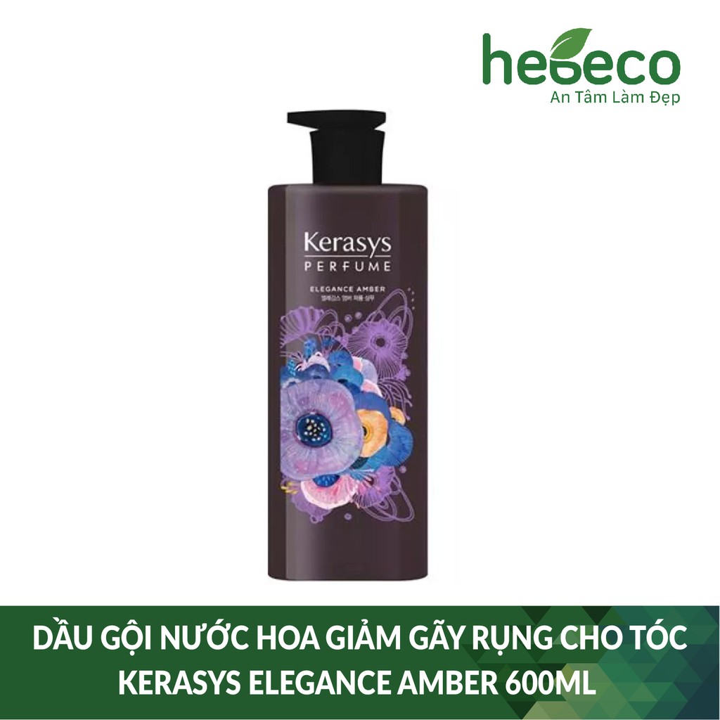 Dầu gội nước hoa cao cấp bổ sung dưỡng chất và giảm gãy rụng cho tóc KERASYS ELEGANCE AMBER 600ml - Hàn Quốc Chính Hãng