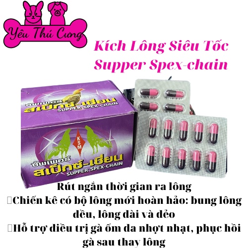 Kích thích mọc lông cho gà Super Spex Chain , ra lông nhanh , bóng mượt-YÊU THÚ CƯNG