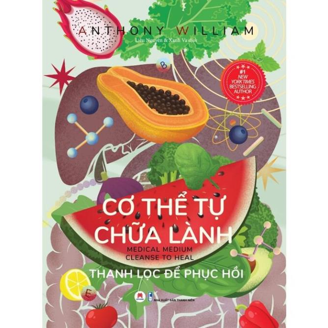 Sách - Cơ Thể Tự Chữa Lành - Thanh Lọc Để Phục Hồi - Huy Hoàng