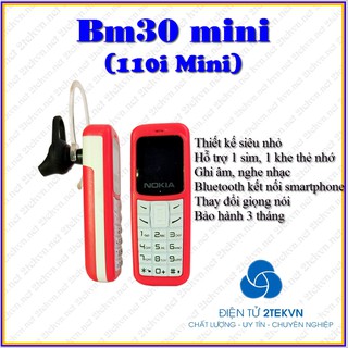 Điện thoại siêu nhỏ Bm30 mini 2 sim, giá rẻ