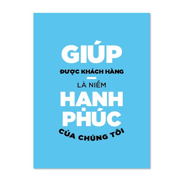 Decal dán tường văn phòng phong cách Mopi Slogan_018 Giúp được khách hàng là niềm hạnh phúc của chúng tôi