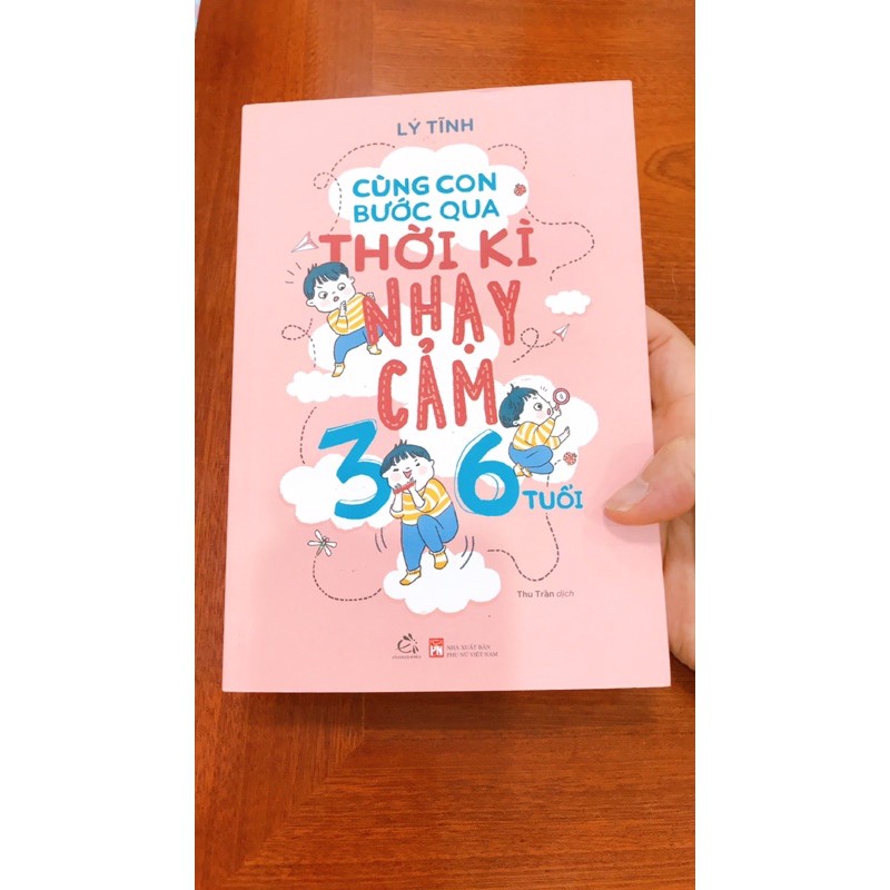 Sách cùng con bước qua thời kì nhạy cảm 3-6 tuổi