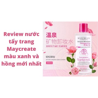 [RẺ VÔ ĐỊCH]Nước tẩy trang Maycreate 300ml