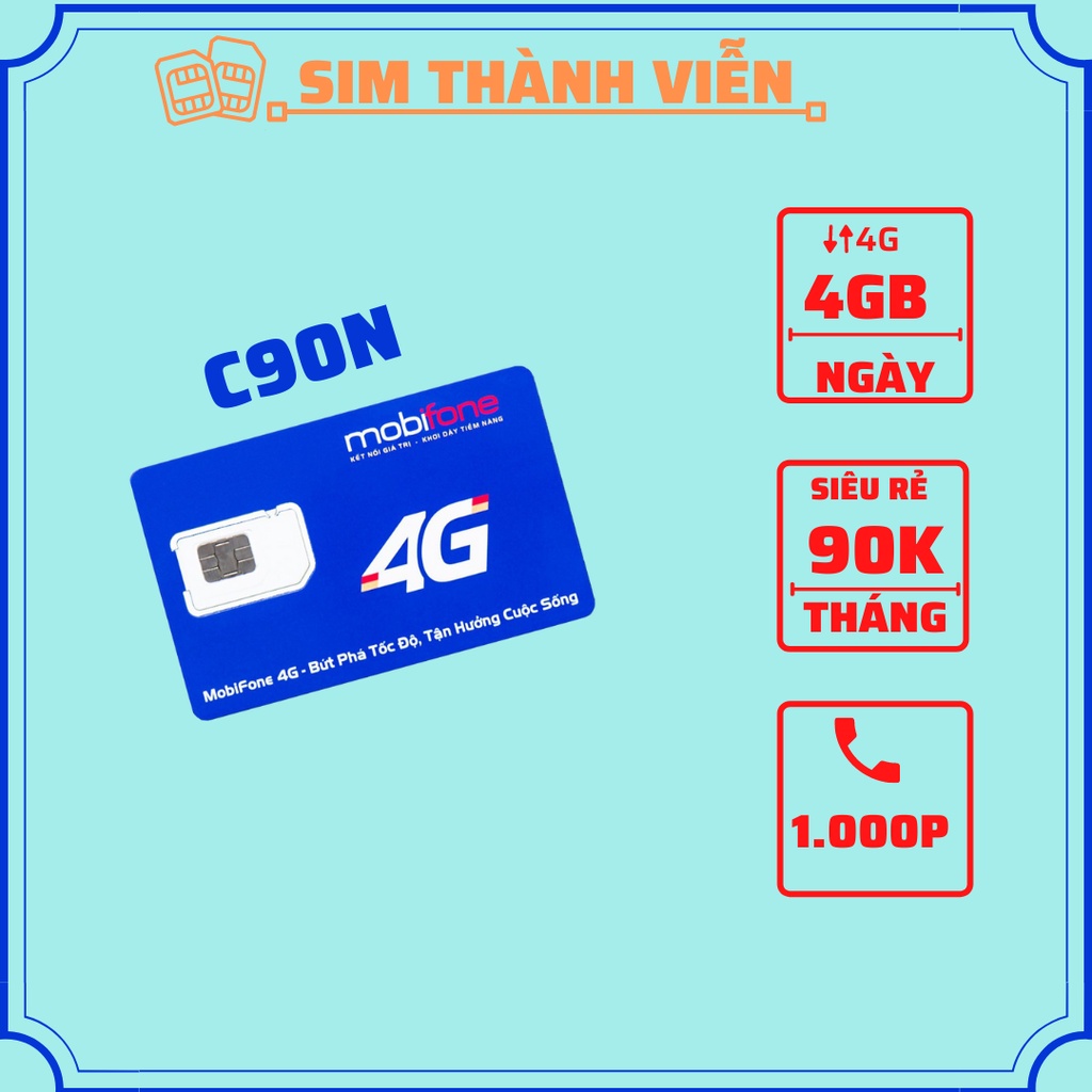 [FREE THÁNG ĐẦU] Sim 4G Mobi C90N 4GB/ngày + 1.000 Phút + 50 Phút liên mạng . Sim 4G Mobi CV119 240Gb tốc độ cao Maxdata