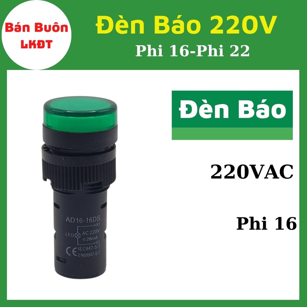Đèn báo 220V phi 22/ Phi 16. Đèn báo 220V