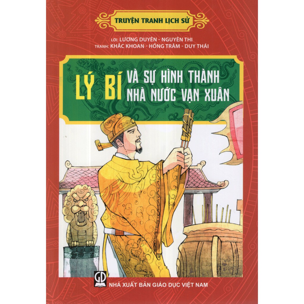 Truyện tranh lịch sử - Truyện tranh về các nhân vật tiêu biểu qua các thời kỳ lịch sử - NXB Giáo dục