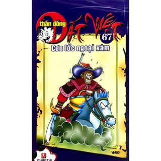 Sách - Thần Đồng Đất Việt 67 - Cơn Lốc Ngoại Xâm