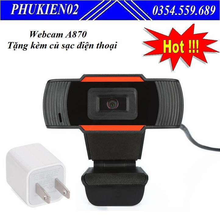 Webcam Máy Tính Độ Phân Giải Cực Nét A870 Tặng kèm củ sạc điện thoại đa năng cao cấp - Hàng chính hãng