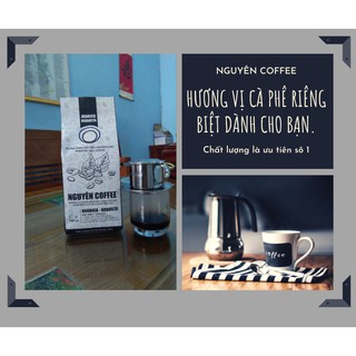 Cà phê arabica+ robusta . kl: 500 gram. thương hiệu: nguyên coffee