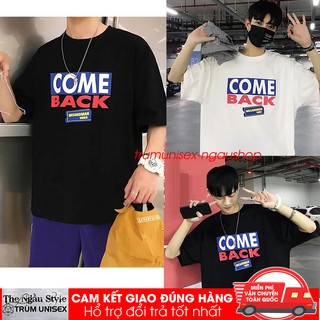 Áo thun Stee nam tay lỡ unisex form rộng overtee In Decal COME BACK  chất vải cotton xịn Trumunisex