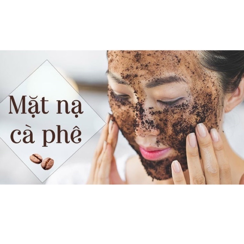 Bột cà phê nguyên chất đắp mặt nạ dưỡng da, tẩy da chết - Giảm mụn thâm, làm trắng da