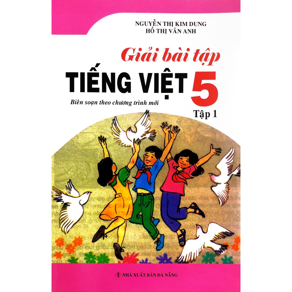 Sách - Giải Bài Tập Tiếng Việt Lớp 5 - Tập 1