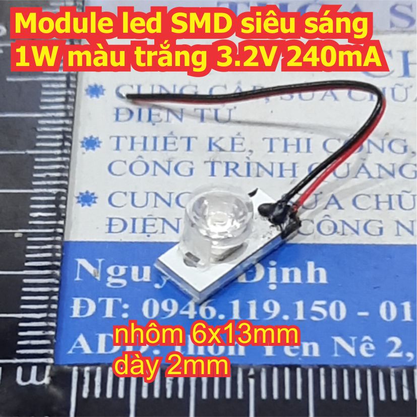 10 cái Module led SMD siêu sáng 1W màu trắng 3.2V 240mA kde7980