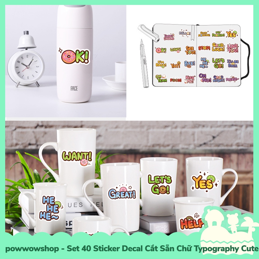 [Sẵn VN - Hỏa Tốc] Set 40 Sticker Mini Decal Dán Trang Trí Vật Dụng Mẫu Chữ Typography Cute Days