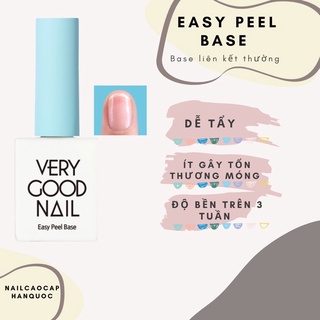 Sơn gel Very Good Nail Easy peel base- Liên kết gel