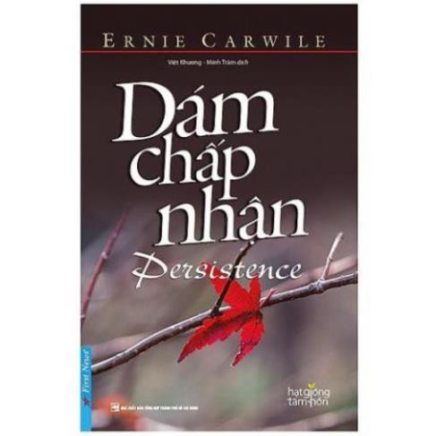 Sách First News - Combo 3 Cuốn Dám Chấp Nhận + Dám Tha Thứ + Dám Thành Công