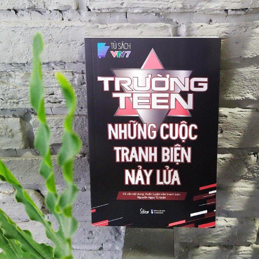 Sách - Trường Teen - Những Cuộc Tranh Biện Nảy Lửa