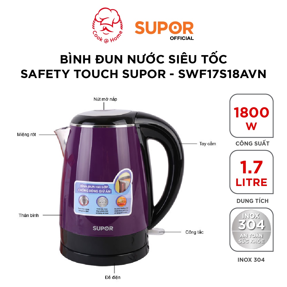 Bình đun nước siêu tốc Safety Touch Supor SWF17S18AVN - 1.7L, 1800W