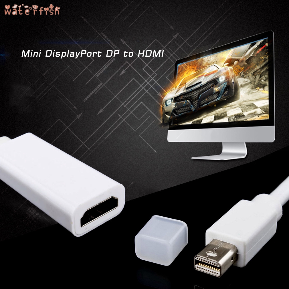 Cáp Chuyển Đổi Mini Dp Sang Hdmi Cho Macbook Pro