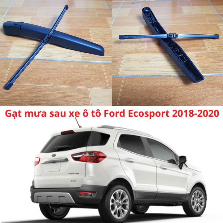 Bộ Cần Và Chổi Gạt Mưa Sau Cho Dòng Xe Ford Ecosport 2018-2020