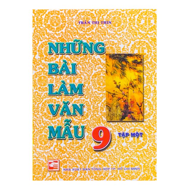 Sách - Những Bài Làm Văn Mẫu Lớp 9 Tập 1