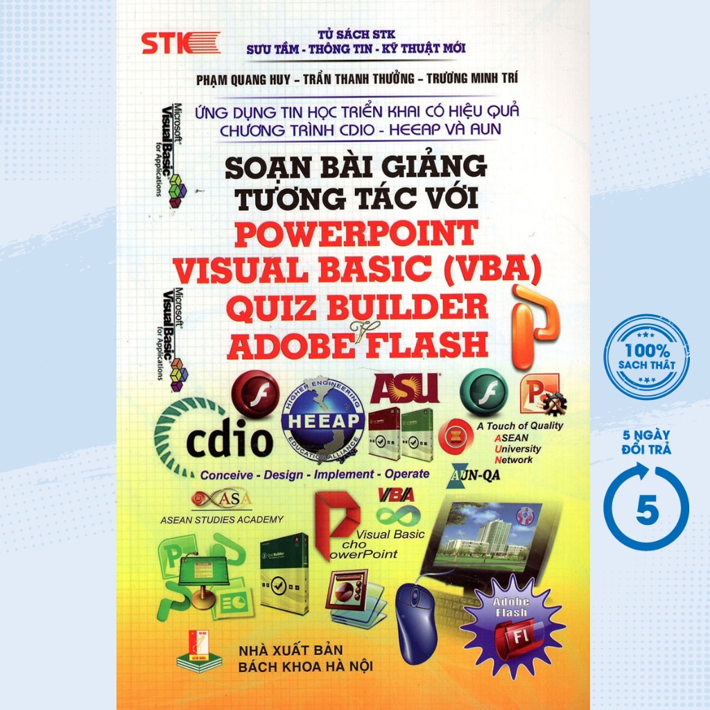 Sách - Soạn Bài Giảng Tương Tác Với PowerPoint Visual Basic (VBA), Quiz Builder, Adobe Flash - STK