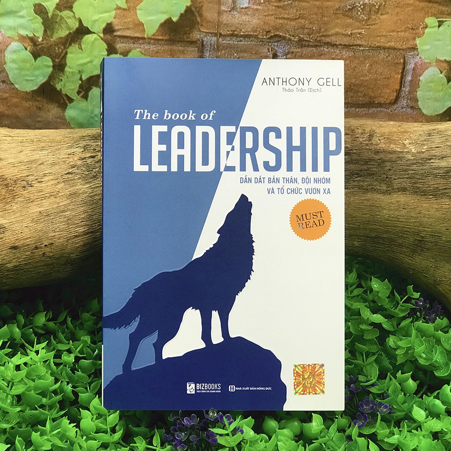 Sách - The book of LEADERSHIP - Dẫn dắt bản thân, đội nhóm và tổ chức vươn xa