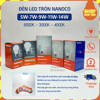 Bóng led bulb 5w,7w,9w,11w,14w nanoco ánh sáng trắng vàng trung tính bảo hành 2 năm