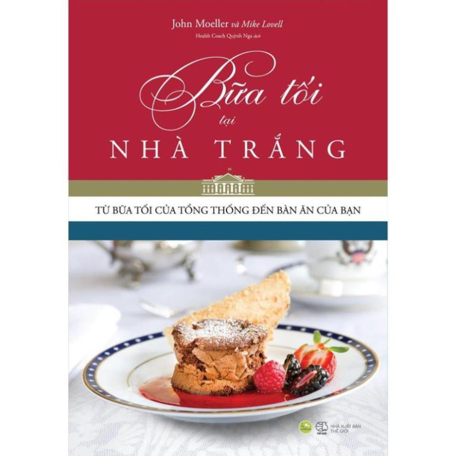 Sách - Bữa tối tại Nhà Trắng [AZVietNam]