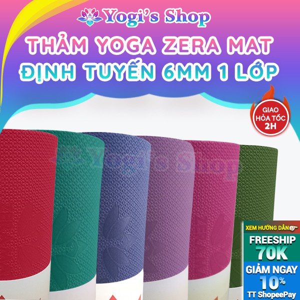 Thảm Tập Yoga TPE Định Tuyến Zera Mat 6mm 1 Lớp Kèm Túi Đựng Và Dây Cột | 6 Màu Lựa Chọn