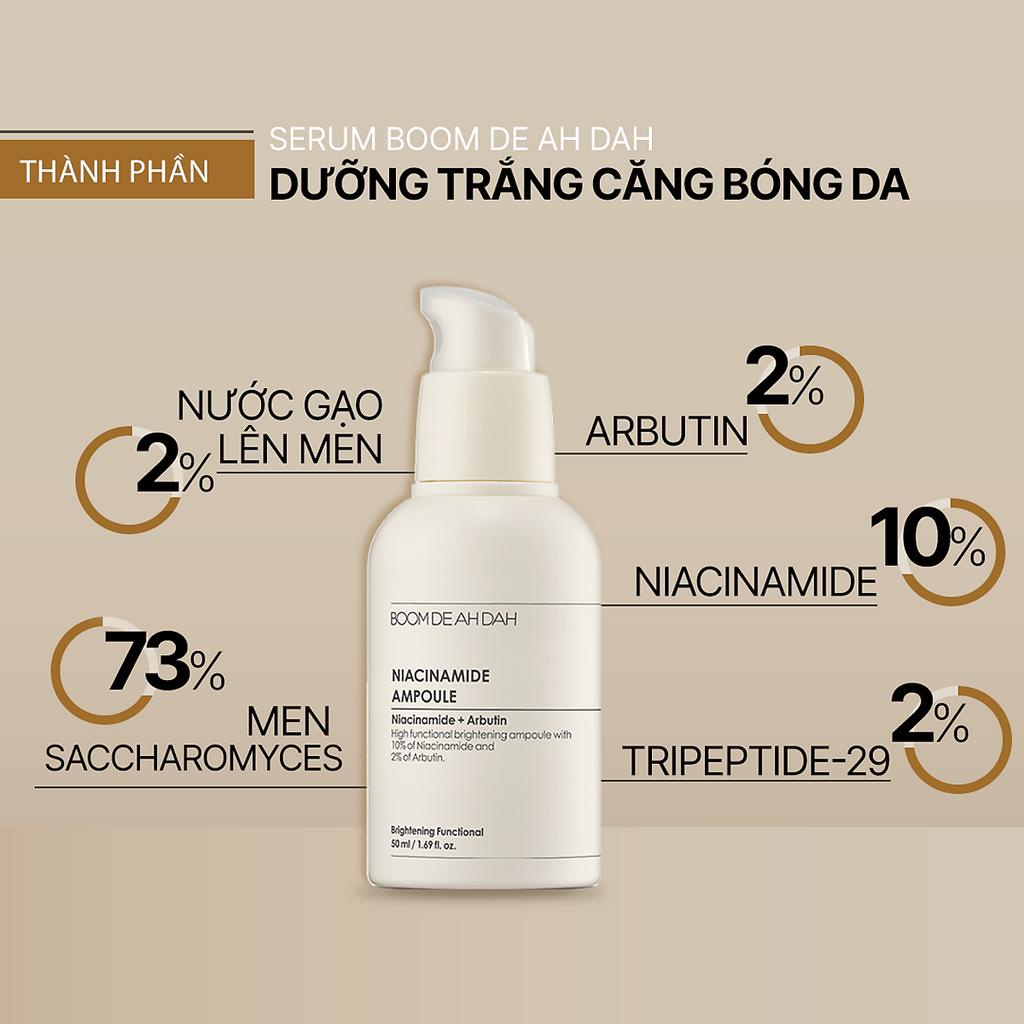 Serum Dưỡng Trắng Căng Bóng Da Boom De Ah Dah Niacinamide 10% + Arbutin 2% Ampoule 50ml