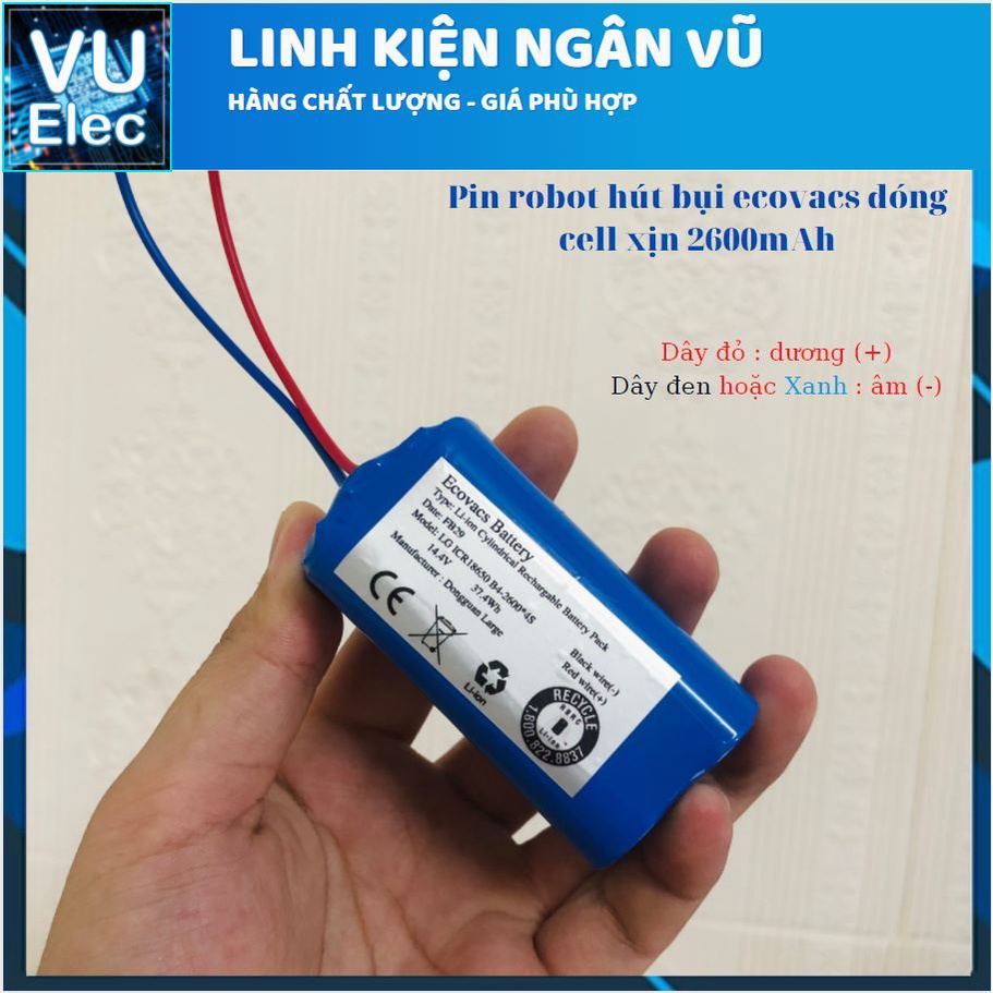 Pin robot hút bụi Ecovacs DUNG LƯỢNG CAO 2600MAH/3400MAH hàng Việt nam CAM KẾT PIN XỊN ( Lỗi 1 đổi 1 trong 3 tháng)